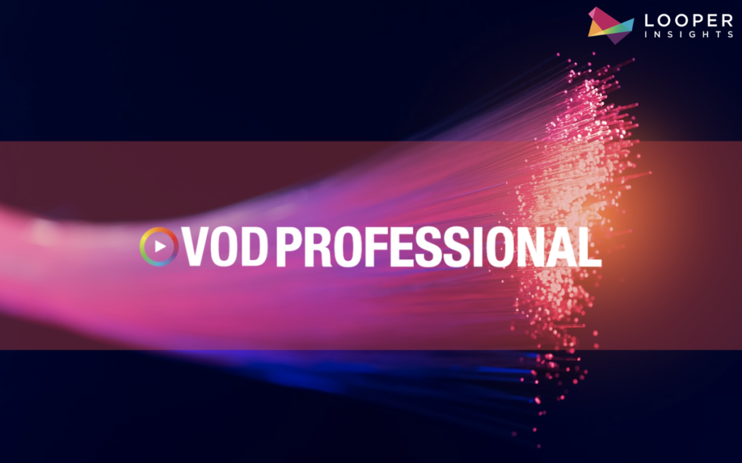 Looper Insights’ CEO Named One of VOD’s Top 50 Professionals