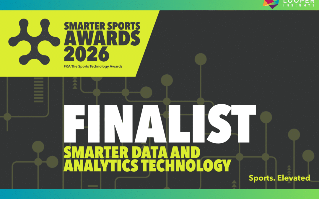 Looper Insights Named Finalist for the Smarter Sports Awards 2026