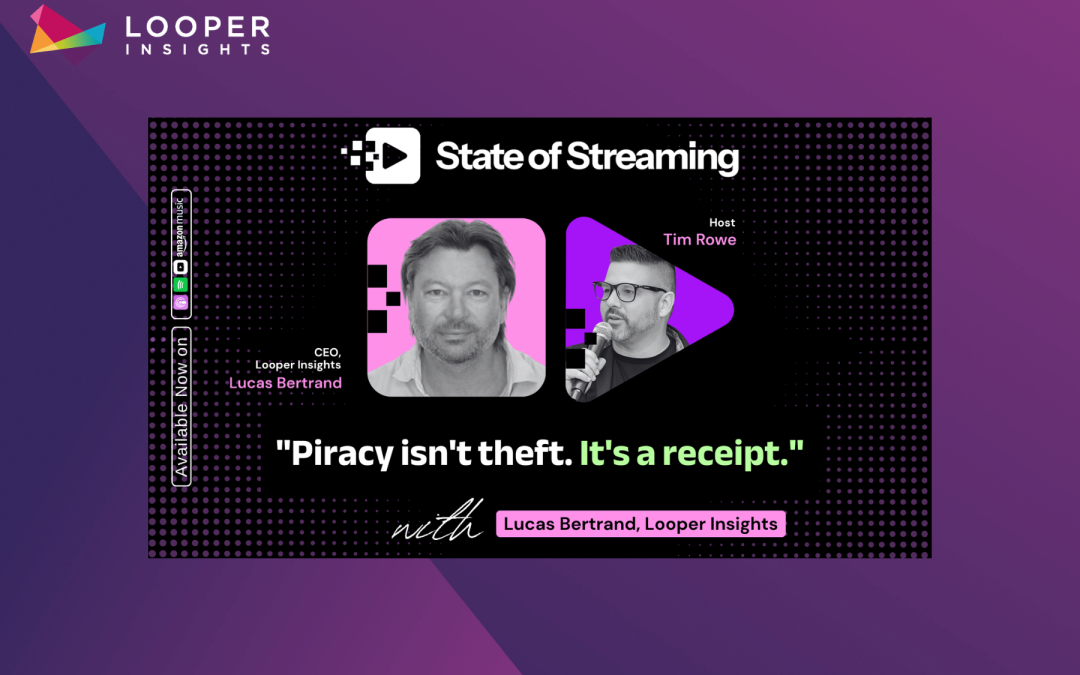 Looper Insights Featured in State of Streaming’s Analysis of the Invisible Shelf